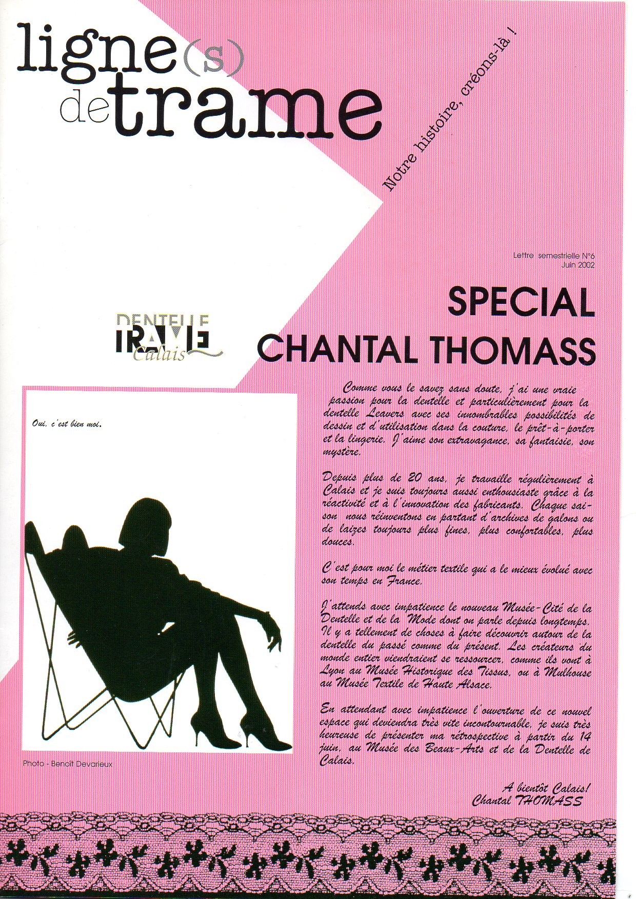 En 2002 expo sur Chantal Thomass