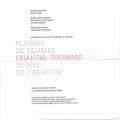 En 2002 exposition sur les 30 ans de créations de Chantal Thomass