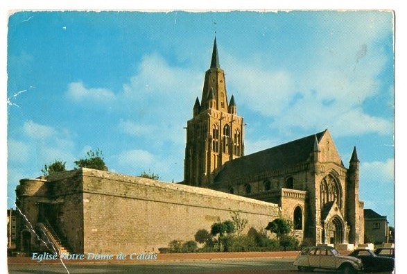 Carte postale ancienne sur Calais et son église Notre -Dame