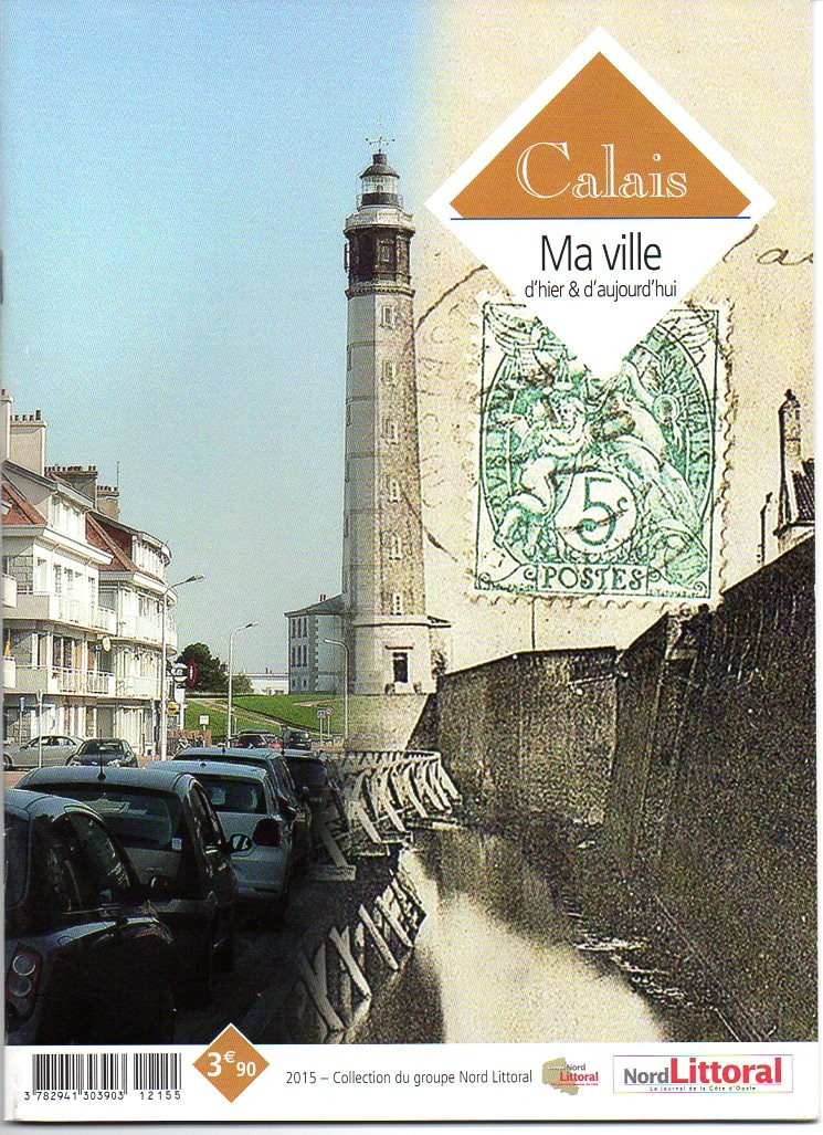 Livre sur l'histoire du phare de Calais