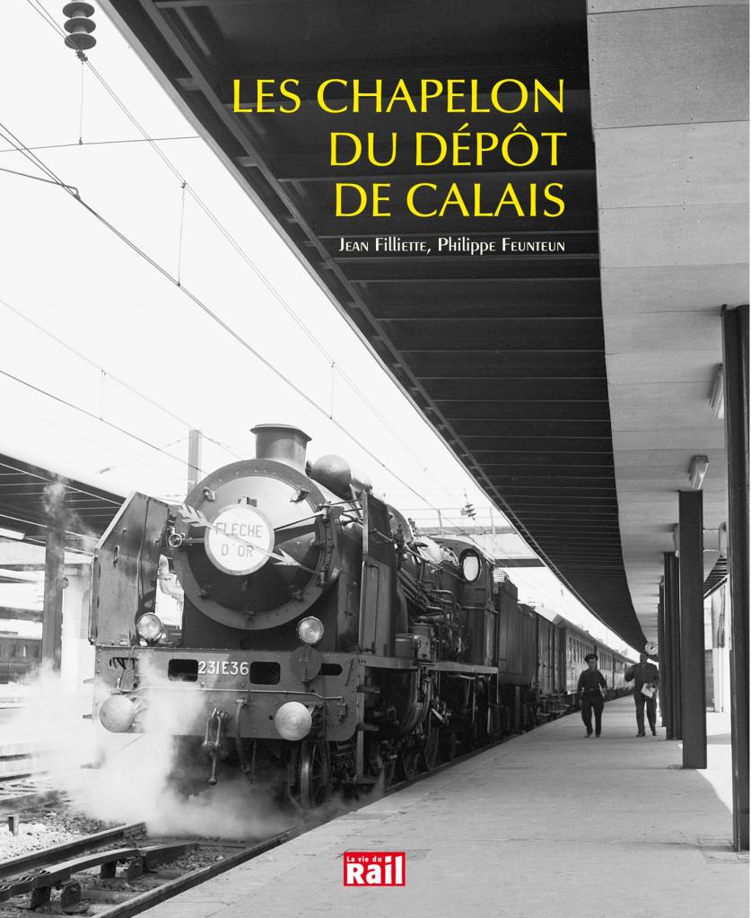 Trains:  Les Chapelon du dépôt de Calais...